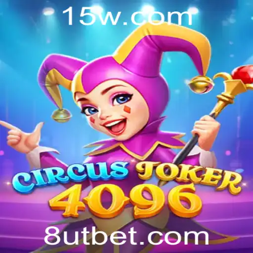 Descubra CircusJoker4096: O Fascinante Mundo do Jogo Ut Bet